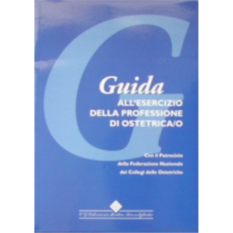 Guida all'Esercizio della Professione di Ostetrica/o